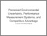 [thumbnail of Perceived Environmental Uncertainty, Performance Measurement Systems, and Competitive Advantage]
